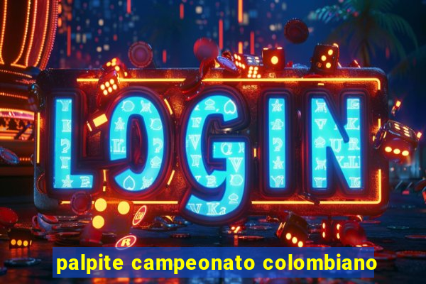 palpite campeonato colombiano